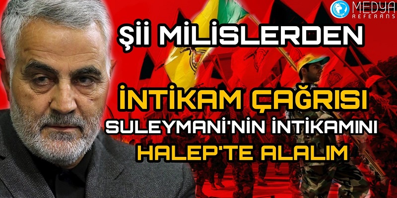 SULEYMANİ'NİN İNTİKAMINI HALEP'TE ALALIM