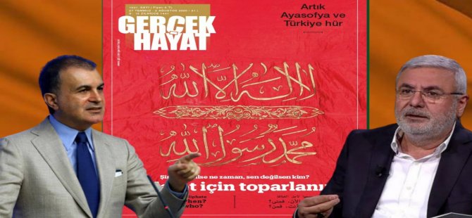 Gerçek Hayat'ın Hilafet çağrısına Ak Parti'li 2 isimden tepki