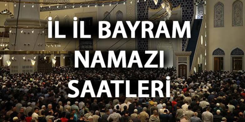 İl il Kurban bayram namazı vakitleri