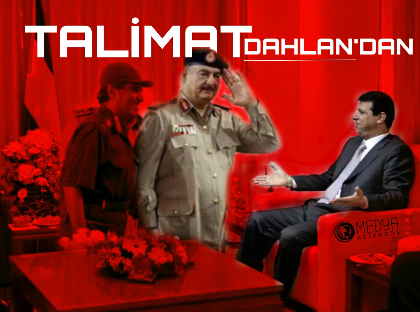 TALİMAT DAHLAN'DAN