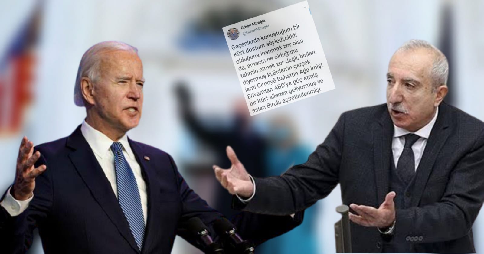 Orhan Miroğlu: ''ABD Başkanı Joe Biden Kürt Bıruki aşiretindenmiş!''