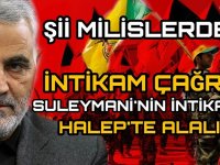 SULEYMANİ'NİN İNTİKAMINI HALEP'TE ALALIM