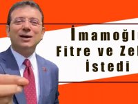 İmamoğlu fitre ve zekat istedi