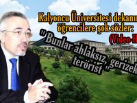 Kalyoncu Üniversitesi dekanından öğrencilerine hakaret: Bunlar ahlaksız, gerizekalı, terörist